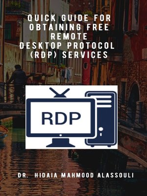 cover image of Quick Guide for Obtaining Free Remote Desktop Protocol  (RDP) Services